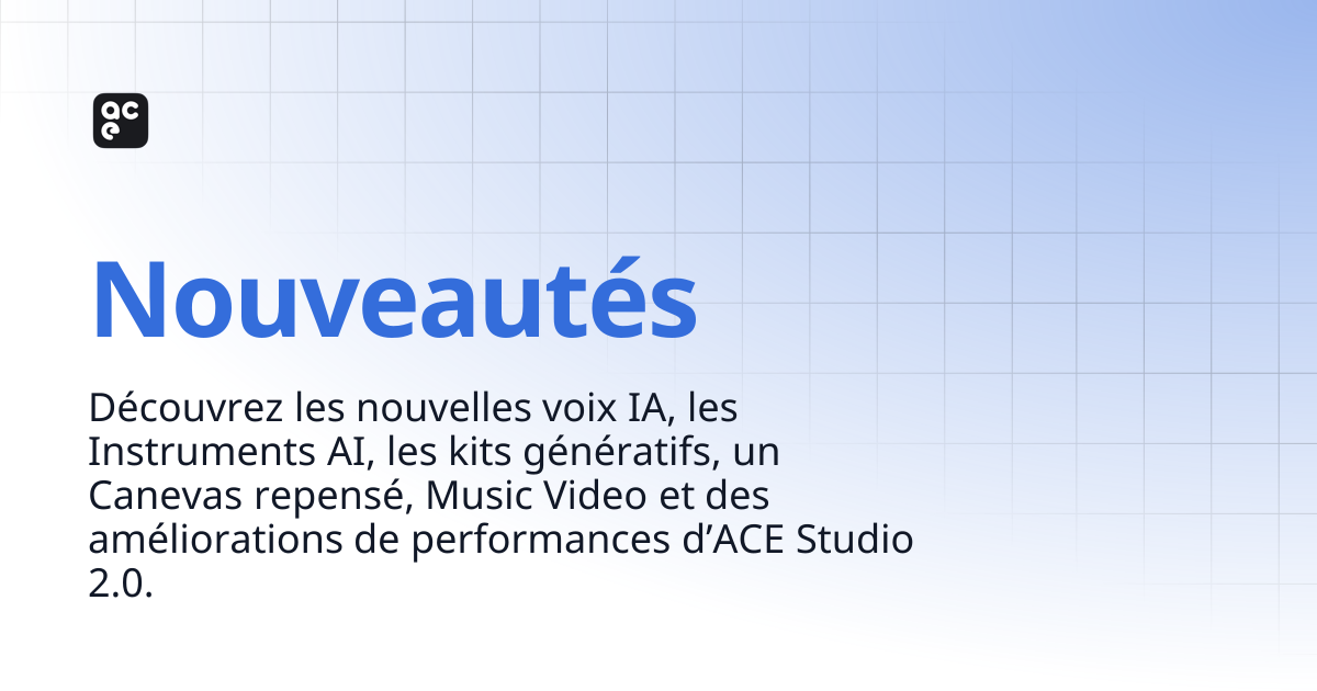 Nouveautés | ACE Studio Docs